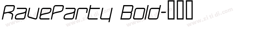 RaveParty Bold字体转换